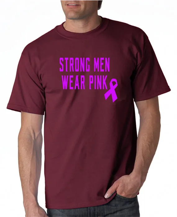 Strong Men Wear Pink T-Shirt Pink Ribbon Breast Cancer Awareness